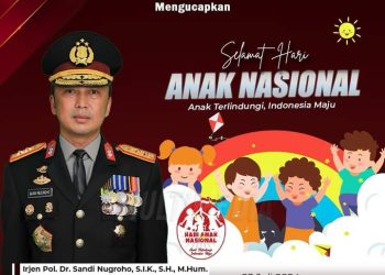 Kadivhumas Polri Sandi Nugroho “Selamat Hari Anak Nasional 