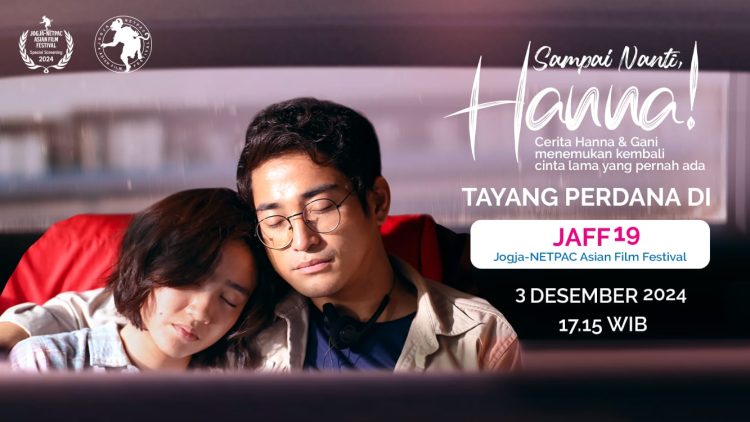 Film Sampai Nanti, Hanna! (Till Then, Hanna!) Siap Tayang di Jogja – Netpac Asian Film Festival 2024