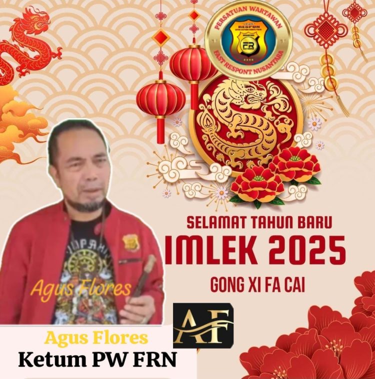 Ketum PW FRN Agus Flores Mengucapkan Selamat Tahun Baru Imlek 2025