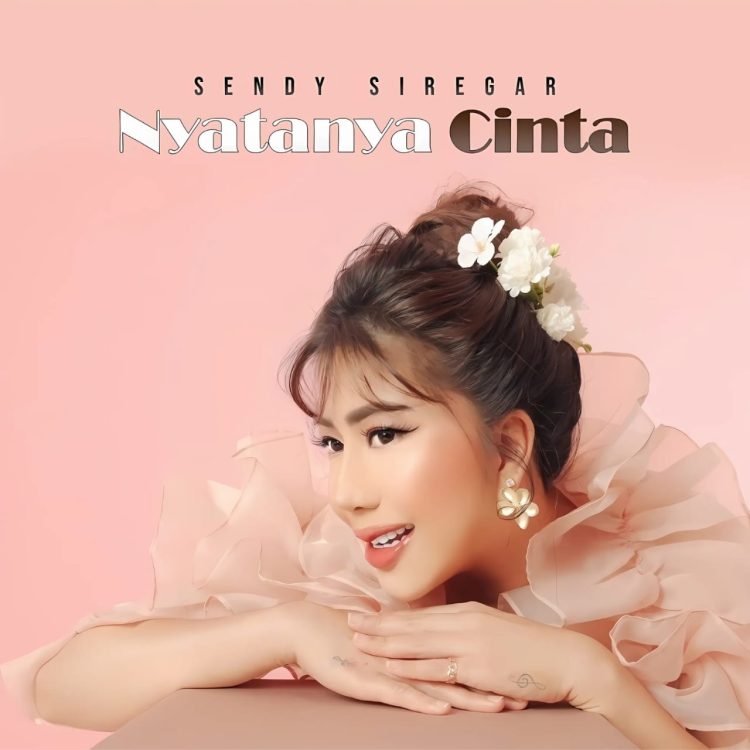 Karya Terbaru Sendy Siregar “Nyatanya Cinta”