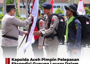 Kapolda Aceh Pimpin Pelepasan Tim Ekspedisi Gunung Leuser: Wujud Nyata Kepedulian Terhadap Lingkungan dan Nasionalisme