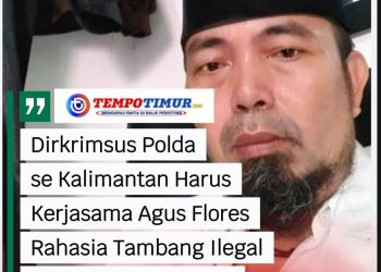 Agus Flores Siap Buka Data Tambang Ilegal, Tantang Dirkrimsus Polda se-Kalimantan Bertindak Tegas
