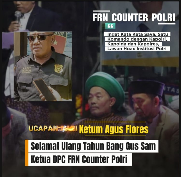 Agus Flores Ucapkan Selamat Ulang Tahun kepada Ketua DPC FRN Counter Polri