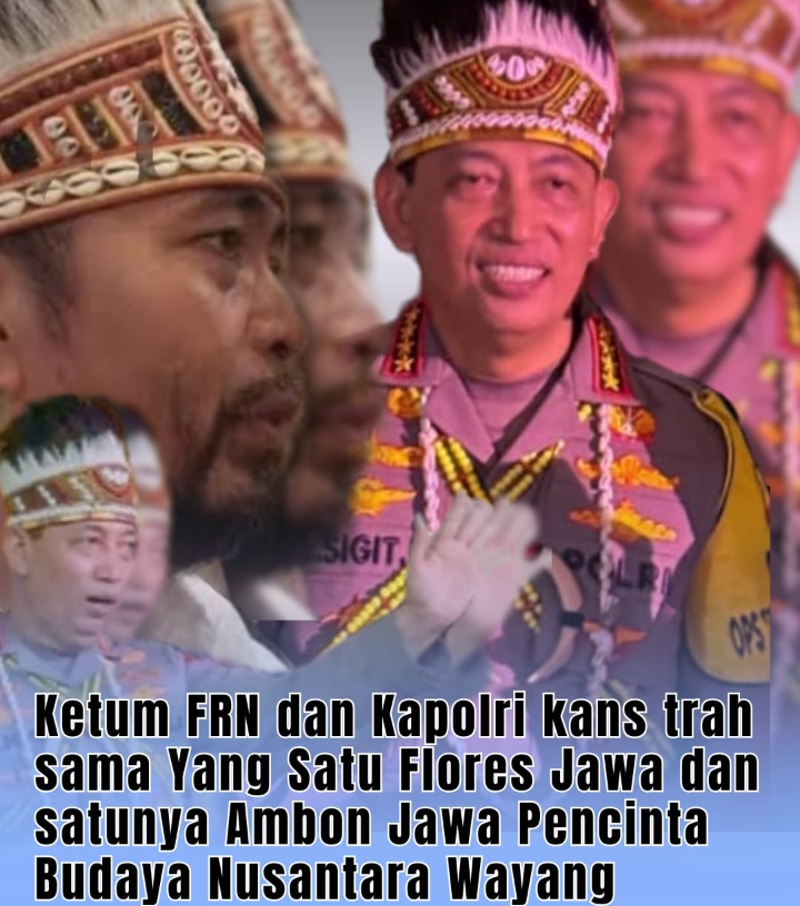 Kapolri dan Ketum FRN Miliki Banyak Kesamaan, Jawa dan Orang Timur