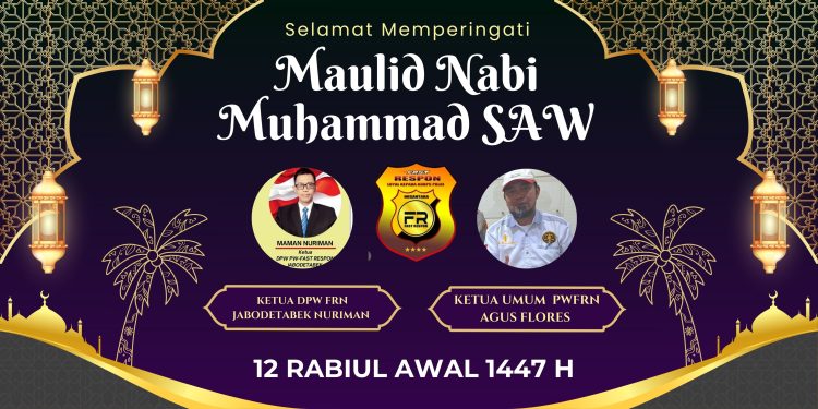 DPP dan DPW FRN Counter Polri Sampaikan Ucapan Selamat Memperingati Maulid Nabi Muhammad SAW 1447 H