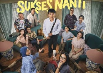 Film “Tunggu Aku Sukses Nanti” Berdasar Kisah Nyata Setiap Kumpul Keluarga