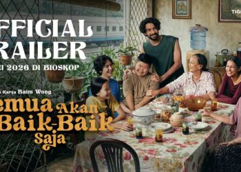 Baim Wong Merilis Official Trailer “Semua Baik-Baik Saja” Kisah Penuh Haru dari Sebuah Keluarga yang Terpisah